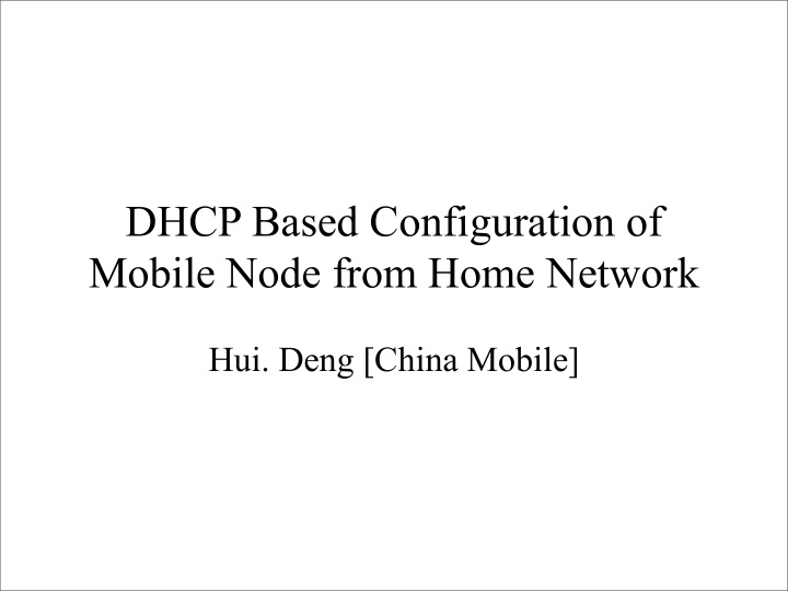 dhcp based configuration of mobile node from home network