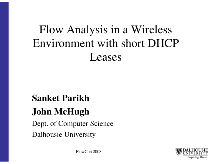 flow analysis in a wireless environment with short dhcp