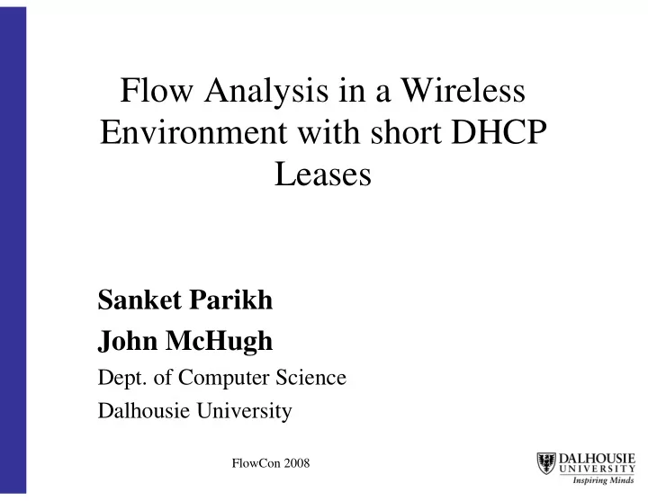 flow analysis in a wireless environment with short dhcp