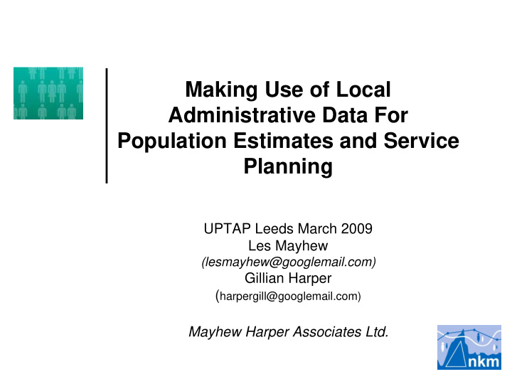 making use of local administrative data for population