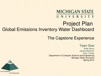 Project Overview  Dow processing plants need water for a variety of purposes.  Water should