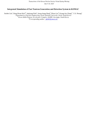 Integrated Simulation of Fast Neutron Generation and Detection System in KOMAC Soobin Lim a , Dong