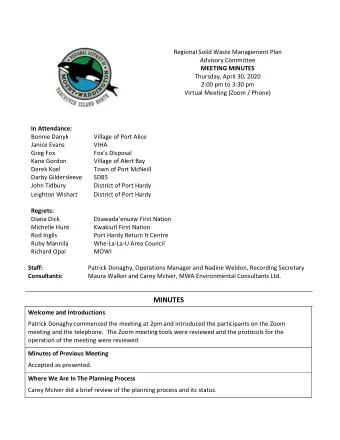 MINUTES  Welcome and Introductions  Patrick Donaghy commenced the meeting at 2pm and introduced the