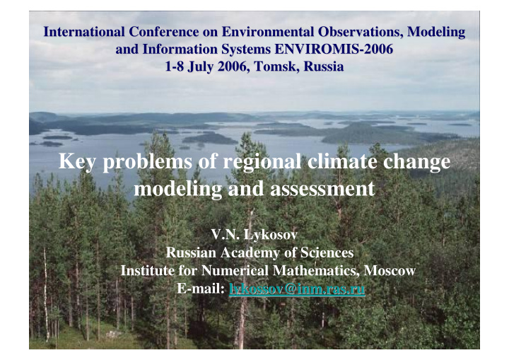 key problems of regional climate change modeling and