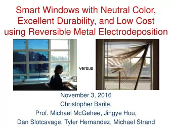 Smart Windows with Neutral Color,  Excellent Durability, and Low Cost  using Reversible Metal