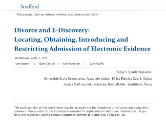 Divorce and E-Discovery:  Locating, Obtaining, Introducing and Restricting Admission of Electronic
