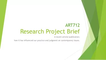 Research Project Brief  A recent article/publication;  how it has influenced our practice and