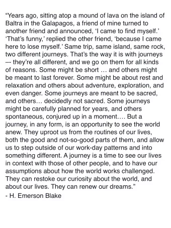 Years ago, sitting atop a mound of lava on the island of  Baltra in the Galapagos, a friend of