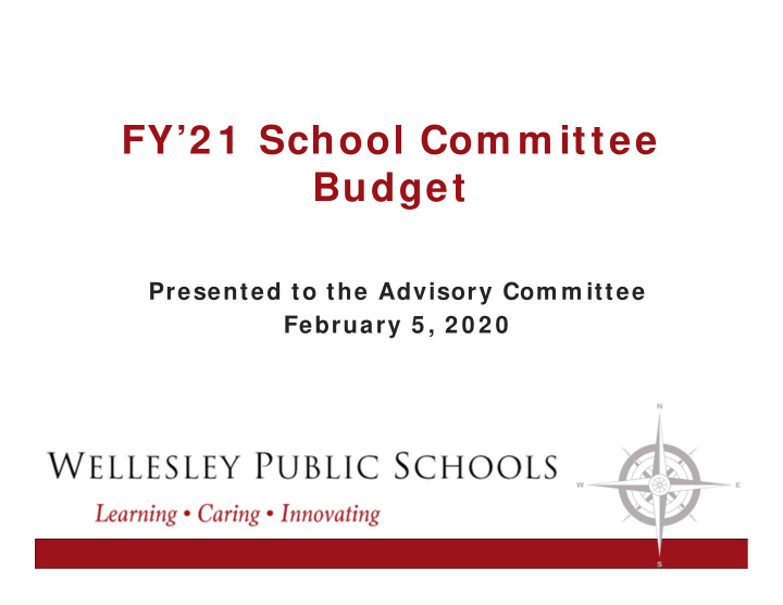 fy 2 1 school com m ittee budget