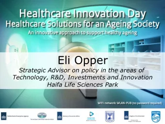 Eli Opper  Strategic Advisor on policy in the areas of  Technology, R&amp;D, Investments and
