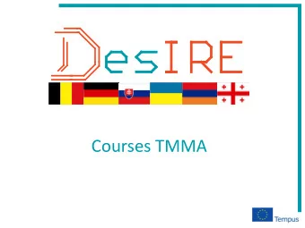 Courses TMMA  Colleagues  Sofie Beerens  Johan Van Bauwel  Bart Tanghe  Wim Dams