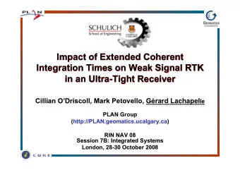 Impact of Extended Coherent  Integration Times on Weak Signal RTK  in an Ultra-Tight Receiver