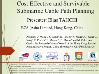 Submarine Cable Path Planning  Presenter: Elias TAHCHI  EGS (Asia) Limited, Hong Kong, China
