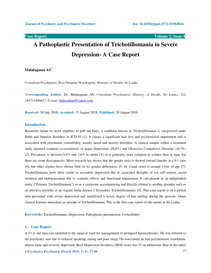 a pathoplastic presentation of trichotillomania in severe