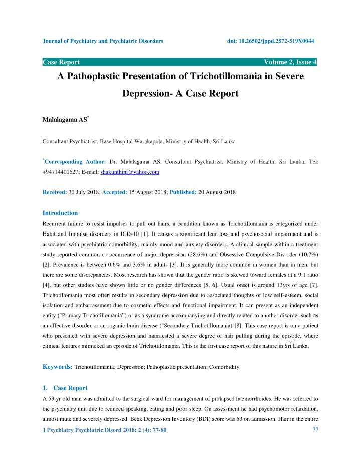 a pathoplastic presentation of trichotillomania in severe