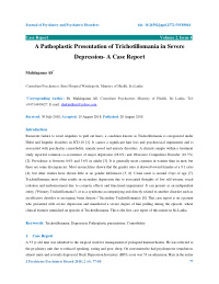 a pathoplastic presentation of trichotillomania in severe