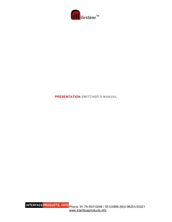 PRESENTATION SWITCHERS MANUAL  Phone: 91-79-55310266 / 55124898 (M)0-98253-50221