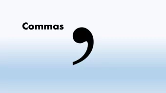 Commas  Do you sprinkle commas  everywhere?  Or, do you never use commas for fear of  misusing