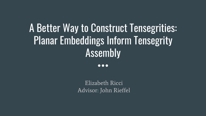 a better way to construct tensegrities planar embeddings