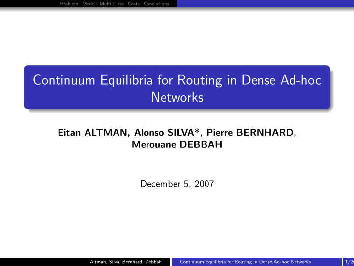 continuum equilibria for routing in dense ad hoc networks