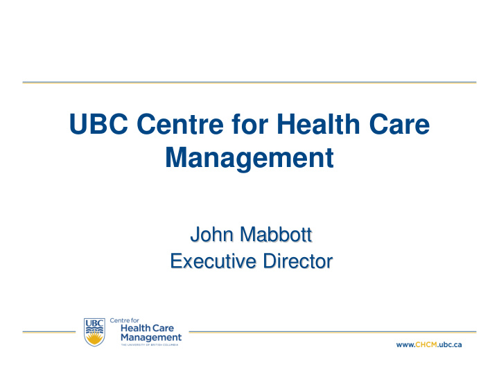 ubc centre for health care management