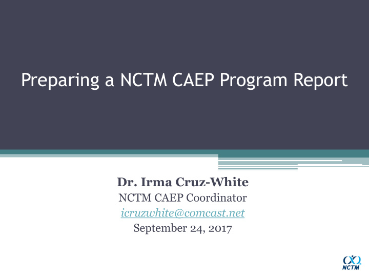 preparing a nctm caep program report