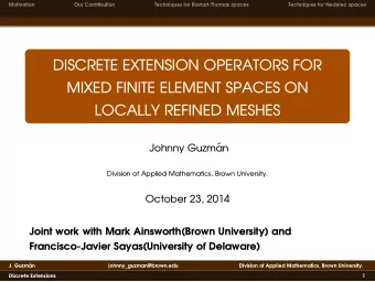 DISCRETE EXTENSION OPERATORS FOR  MIXED FINITE ELEMENT SPACES ON  LOCALLY REFINED MESHES  Johnny