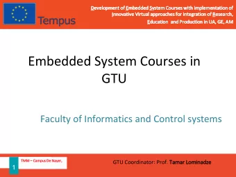 GTU  Faculty of Informatics and Control systems TMM  Campus De  TM  e Naye  ayer,  ,  GTU