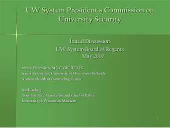 UW System President's Commission on  UW System President's Commission on  University Security