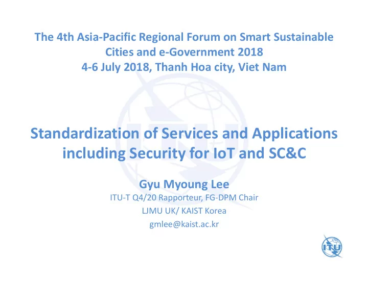 standardization of services and applications including