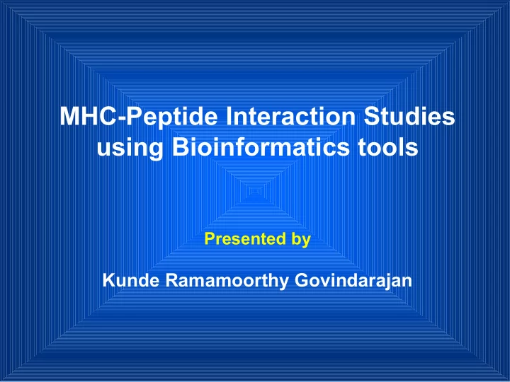 mhc peptide interaction studies using bioinformatics tools