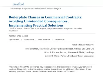 Implementing Practical Solutions  Choice of Forum, Choice of Law, Force Majeure, Dispute