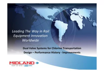 Leading The Way in Rail  Equipment Innovation  Worldwide  Dual Valve Systems for Chlorine