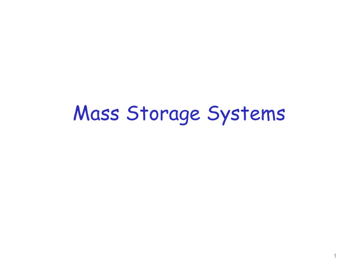 mass storage systems