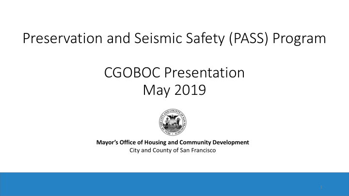 preservation and seismic safety pass program