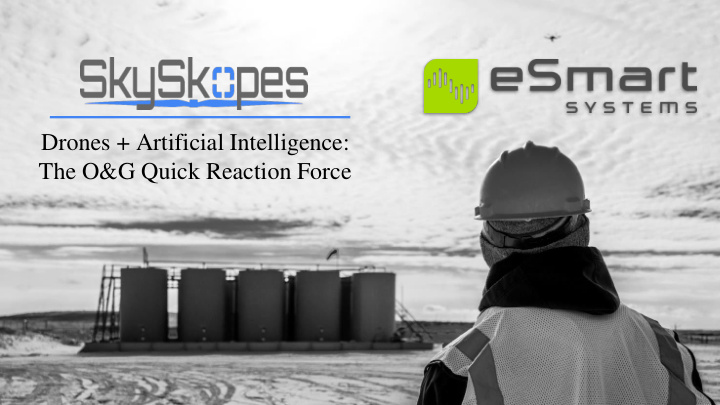 drones artificial intelligence the o g quick reaction