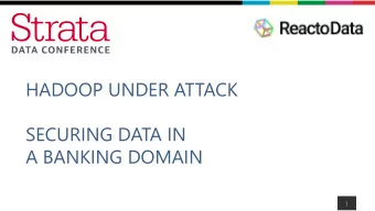 SECURING DATA IN  A BANKING DOMAIN  1  WHOAMI  Federico Leven  @ ReactoData