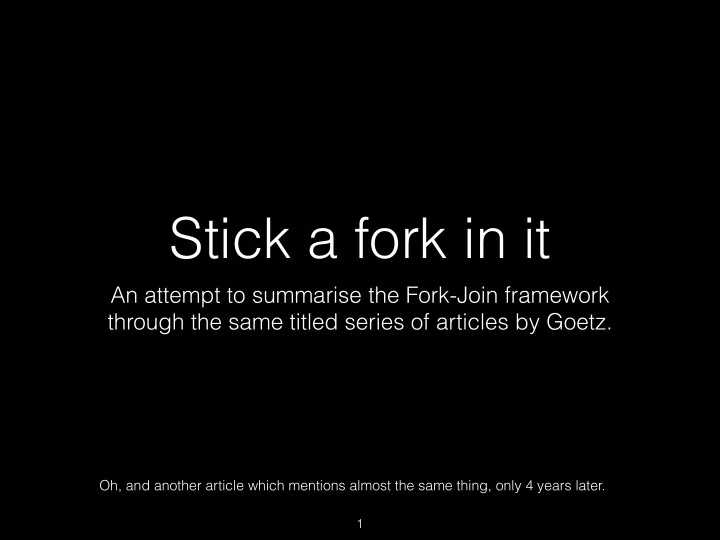 stick a fork in it