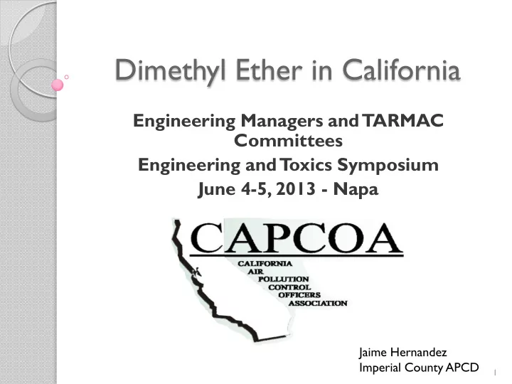 dimethyl ether in california