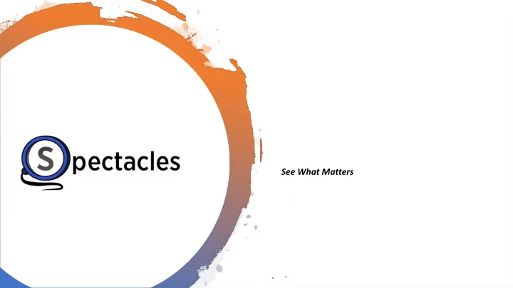 see what matters