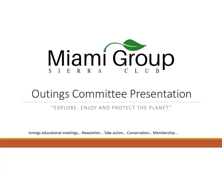 outings committee presentation
