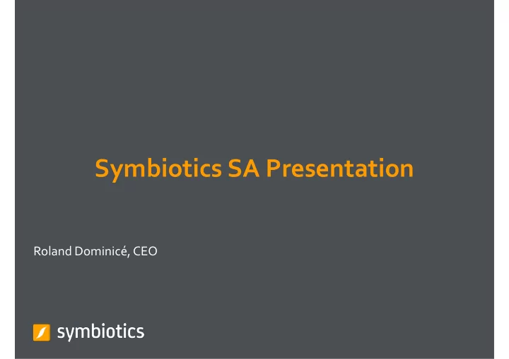 symbiotics sa presentation