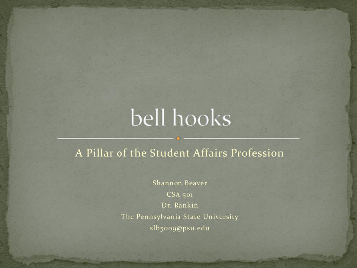 a pillar of the student affairs profession