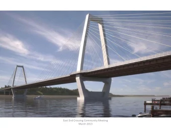 East End Crossing Community Meeting  March 2013  East End Crossing Community Meeting  March 2013