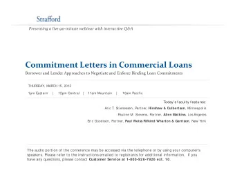 Commitment Letters in Commercial Loans Borrower and Lender Approaches to Negotiate and Enforce