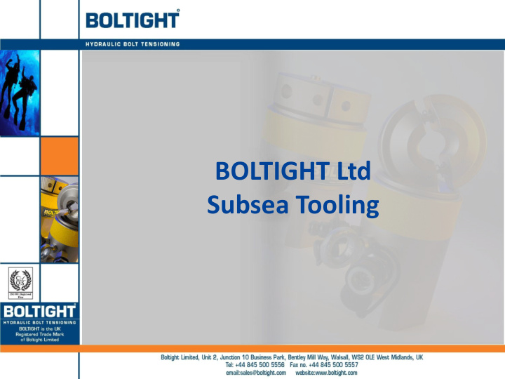 boltight ltd subsea tooling introduction