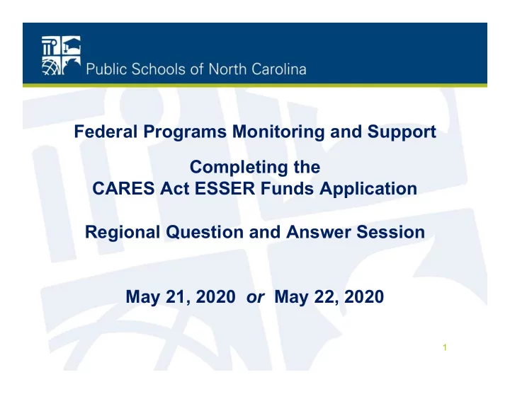 federal programs monitoring and support completing the