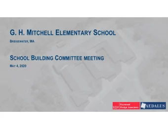 M ITCHELL E LEMENTARY S CHOOL | B RIDGEWATER MA  1.  Progress Report   Bid for the Early