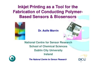 Inkjet Printing as a Tool for the  Inkjet Printing as a Tool for the  Fabrication of Conducting