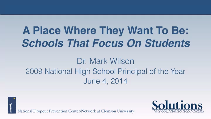 a place where they want to be schools that focus on
